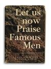 EVANS, WALKER. Let Us Now Praise Famous Men.